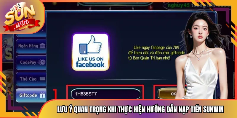 Lưu ý quan trọng khi thực hiện hướng dẫn nạp tiền Sunwin