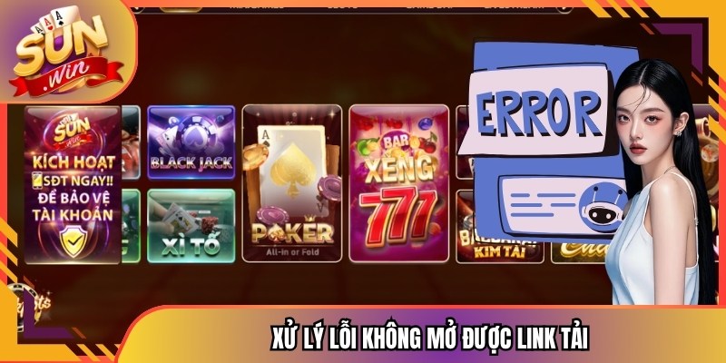 Xử lý lỗi không mở được link tải